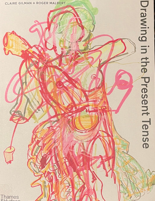 A New Art  Book : Contemporary Drawing in the Present Tense